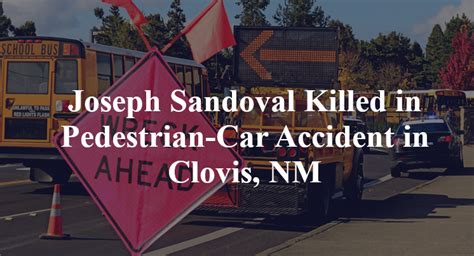 Joseph Sandoval Killed in Pedestrian Accident on East 5th Street [Clovis, NM]